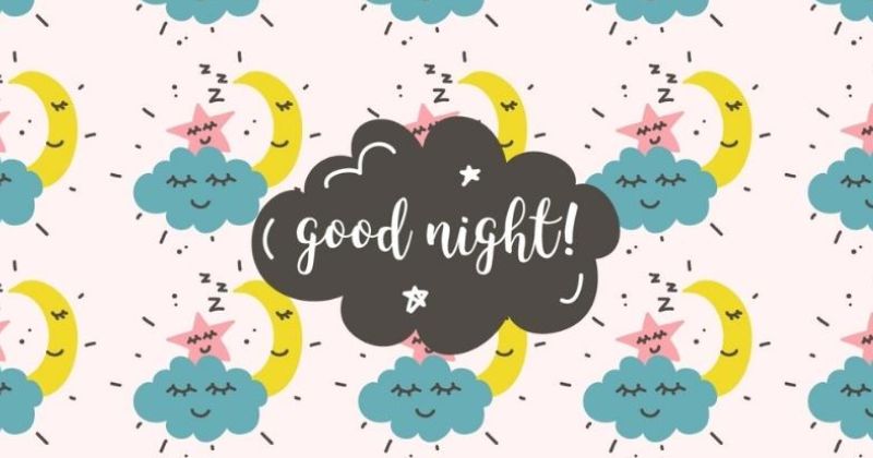 Lời chúc ngủ ngon dành cho gia đình